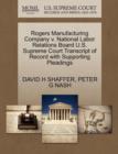 Image for Rogers Manufacturing Company V. National Labor Relations Board U.S. Supreme Court Transcript of Record with Supporting Pleadings
