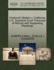 Image for Kristovich (Baldo) V. California U.S. Supreme Court Transcript of Record with Supporting Pleadings