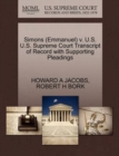Image for Simons (Emmanuel) V. U.S. U.S. Supreme Court Transcript of Record with Supporting Pleadings
