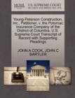 Image for Young-Peterson Construction, Inc., Petitioner, V. the Potomac Insurance Company of the District of Columbia. U.S. Supreme Court Transcript of Record with Supporting Pleadings