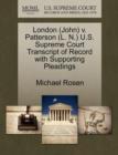 Image for London (John) V. Patterson (L. N.) U.S. Supreme Court Transcript of Record with Supporting Pleadings