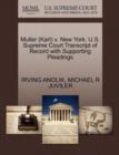Image for Muller (Karl) V. New York. U.S. Supreme Court Transcript of Record with Supporting Pleadings