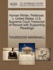 Image for Hyman Winter, Petitioner, V. United States. U.S. Supreme Court Transcript of Record with Supporting Pleadings