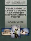 Image for National Molasses Co V. Beebe U.S. Supreme Court Transcript of Record with Supporting Pleadings