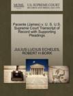 Image for Pacente (James) V. U. S. U.S. Supreme Court Transcript of Record with Supporting Pleadings