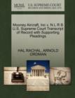 Image for Mooney Aircraft, Inc V. N L R B U.S. Supreme Court Transcript of Record with Supporting Pleadings