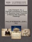 Image for Lake Transport, Inc. V. Railroad Commission of Texas U.S. Supreme Court Transcript of Record with Supporting Pleadings