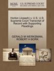 Image for Horton (Joseph) V. U.S. U.S. Supreme Court Transcript of Record with Supporting Pleadings