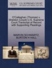 Image for O&#39;Callaghan (Thomas) V. Sheldon (Lloyd) U.S. Supreme Court Transcript of Record with Supporting Pleadings