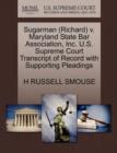 Image for Sugarman (Richard) V. Maryland State Bar Association, Inc. U.S. Supreme Court Transcript of Record with Supporting Pleadings