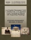 Image for Los Angeles Newspaper Guild V. Hearst Corp. U.S. Supreme Court Transcript of Record with Supporting Pleadings