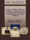 Image for Joseph T. Watkins, Petitioner, V. Walter E. Washington et al. U.S. Supreme Court Transcript of Record with Supporting Pleadings