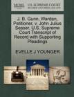 Image for J. B. Gunn, Warden, Petitioner, V. John Julius Sesser. U.S. Supreme Court Transcript of Record with Supporting Pleadings