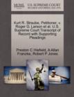 Image for Kurt R. Straube, Petitioner, V. Roger G. Larson Et Al. U.S. Supreme Court Transcript of Record with Supporting Pleadings