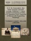 Image for G. E. M. Corporation, DBA Gene Thomas Cascade Lounge, Petitioner, V. Liquor Control Commission of Ohio. U.S. Supreme Court Transcript of Record with Supporting Pleadings