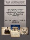 Image for George Calvin Cousins V. State of Maryland. U.S. Supreme Court Transcript of Record with Supporting Pleadings