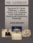Image for Raymond W. Ferren, Petitioner, V. Glena Ferren. U.S. Supreme Court Transcript of Record with Supporting Pleadings