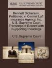 Image for Bennett Dickerson, Petitioner, V. Cermel Luft Insurance Agency, Inc. U.S. Supreme Court Transcript of Record with Supporting Pleadings