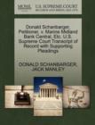 Image for Donald Schanbarger, Petitioner, V. Marine Midland Bank Central, Etc. U.S. Supreme Court Transcript of Record with Supporting Pleadings