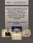 Image for Mary Cox, Administratrix of the Goods, Chattels and Credits of Bobby Cox, Petitioner, V. Administrator of the Veterans Administration, Etc. U.S. Supreme Court Transcript of Record with Supporting Plea