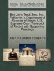 Image for Bee Jay&#39;s Truck Stop, Inc., Petitioner, V. Department of Revenue of Illinois. U.S. Supreme Court Transcript of Record with Supporting Pleadings