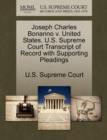 Image for Joseph Charles Bonanno V. United States. U.S. Supreme Court Transcript of Record with Supporting Pleadings