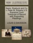 Image for Sears, Roebuck and Co. V. Peter M. Roberts U.S. Supreme Court Transcript of Record with Supporting Pleadings
