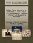 Image for William Pernar Mitchell Et UX., Petitioners, V. United States. U.S. Supreme Court Transcript of Record with Supporting Pleadings