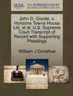 Image for John D. Goode, V. Horizons Towne House Ltd. Et Al. U.S. Supreme Court Transcript of Record with Supporting Pleadings