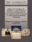 Image for William Irvin Golding, Sr., Petitioner, V. City Council of the City of Richmond et al. U.S. Supreme Court Transcript of Record with Supporting Pleadings