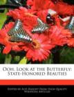 Image for Ooh, Look at the Butterfly : State-Honored Beauties
