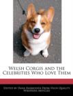 Image for Welsh Corgis and the Celebrities Who Love Them