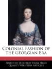 Image for Colonial Fashion of the Georgian Era