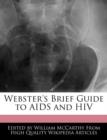 Image for Webster&#39;s Brief Guide to AIDS and HIV