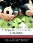 Image for A Tourist&#39;s Guide to Orlando