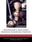 Image for Renaissance and Early Modern European Fashion