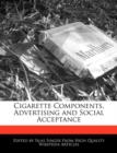 Image for Cigarette Components, Advertising and Social Acceptance