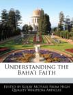 Image for Understanding the Baha&#39;i Faith