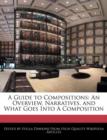 Image for A Guide to Compositions : An Overview, Narratives, and What Goes Into a Composition