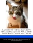 Image for A Guide to Things Cats Love
