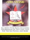 Image for All about Punk Rock Including Information on the Clash, Iggy Pop, the Sex Pistols, and More
