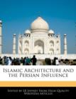 Image for Islamic Architecture and the Persian Influence