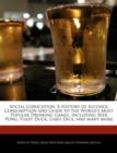 Image for Social Lubrication : A History of Alcohol Consumption and Guide to the World&#39;s Most Popular Drinking Games, Including Beer Pong, Fuzzy Duck, Liar&#39;s Dice, and Many More
