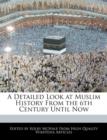 Image for A Detailed Look at Muslim History from the 6th Century Until Now