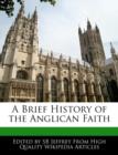 Image for A Brief History of the Anglican Faith