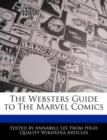 Image for The Websters Guide to the Marvel Comics