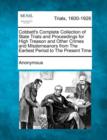 Image for Cobbett&#39;s Complete Collection of State Trials and Proceedings for High Treason and Other Crimes and Misdemeanors from The Earliest Period to The Present Time