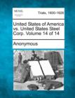 Image for United States of America vs. United States Steel Corp. Volume 14 of 14