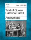 Image for Trial of Queen Caroline Part II