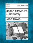 Image for United States vs. J. Bottomly